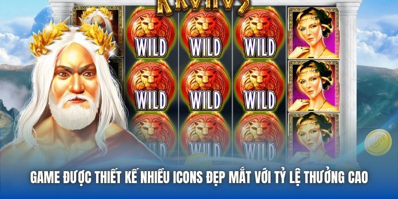 Game được thiết kế nhiều icons đẹp mắt với tỷ lệ thưởng cao